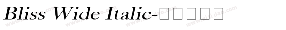 Bliss Wide Italic字体转换